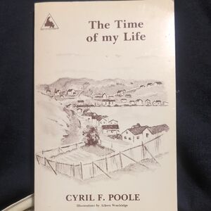 $1 The Time of My Life by Cyril F. Poole - Cream Cover Book